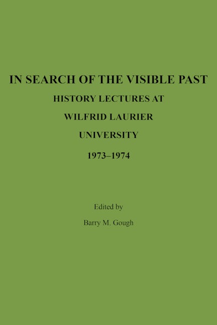 Book cover image for In Search of the Visible Past ISBN: 9781554584772